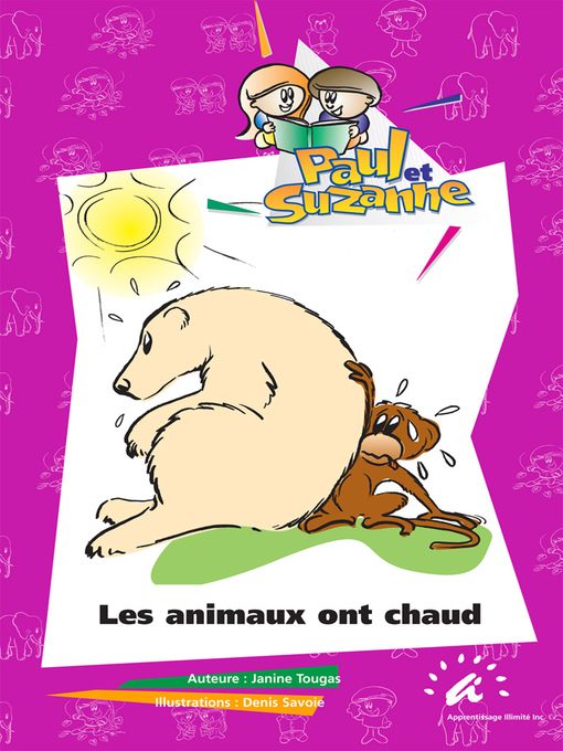 Title details for Les animaux ont chaud by Janine Tougas - Available